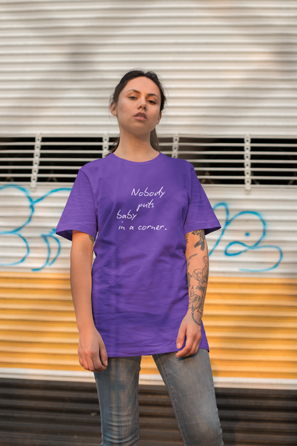Nobody Puts Baby In a Corner Custom T-Shirt Purple