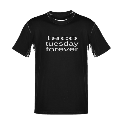 Unisex Taco Tuesday Forever Soft Cotton Tee - NYC Factory