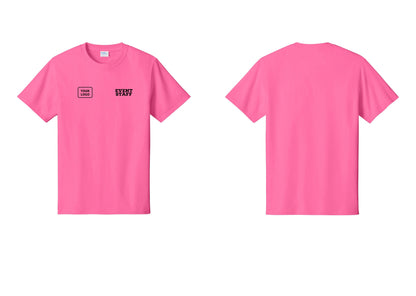 NYC Factory Custom Logo Event Staff T-Shirt - EVENT STAFF + Your Logo - Neon Pink