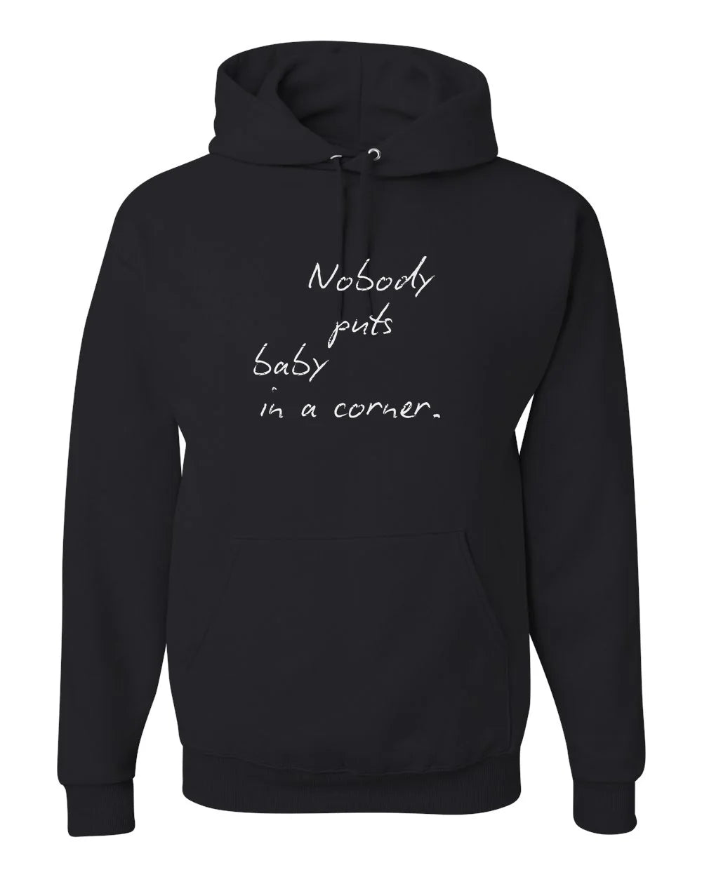 Nobody Puts Baby In a Corner Custom Hoodie